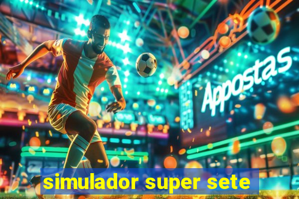 simulador super sete